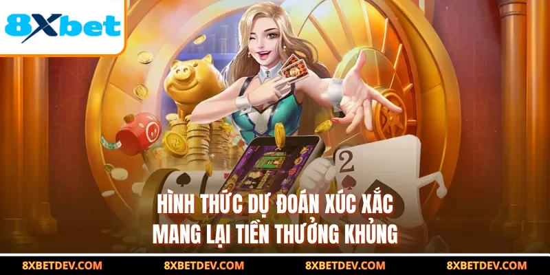 Hình thức dự đoán xúc xắc mang lại tiền thưởng khủng 