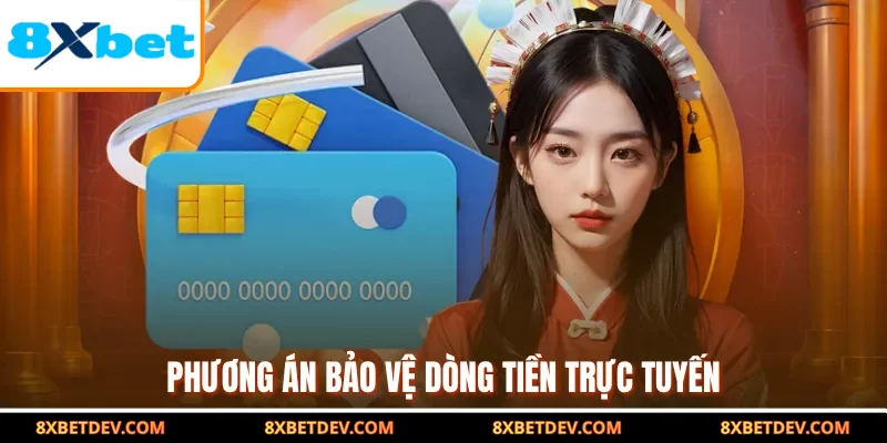 Phương án bảo vệ đồng tiền trực tuyến